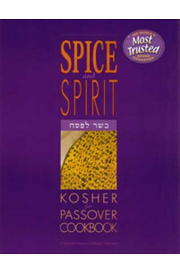 The Spice and Spirit Kosher Passover Cookbook