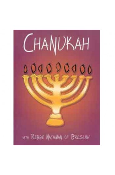 Chanukah with Rebbe Nachman of Breslov