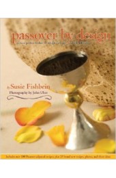 Passover by Design: Picture-perfect Kosher by Design recipes for the holiday