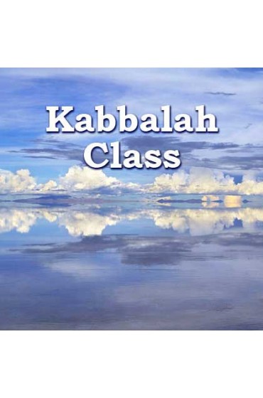 Kabbalah Class - (4) 90 Minute Classes